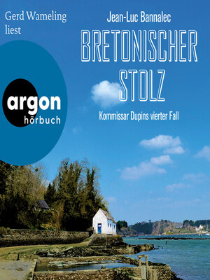 cover image of Bretonischer Stolz--Kommissar Dupin ermittelt, Band 4 (Ungekürzte Lesung)